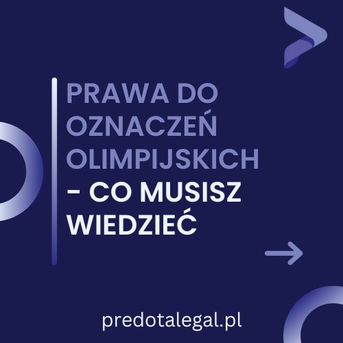 Prawa do oznaczeń olimpijskich – co musisz wiedzieć jako przedsiębiorca?